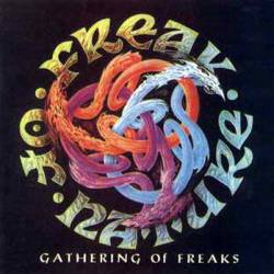 Freak Of Nature : The Gathering of Freaks